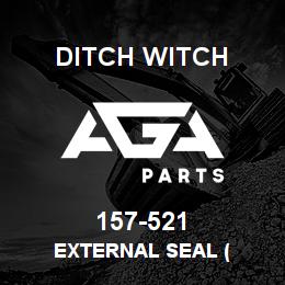 157-521 Ditch Witch EXTERNAL SEAL ( | AGA Parts