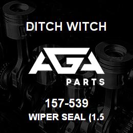 157-539 Ditch Witch WIPER SEAL (1.5 | AGA Parts