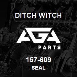 157-609 Ditch Witch SEAL | AGA Parts