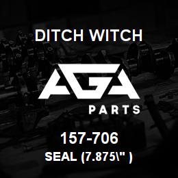 157-706 Ditch Witch SEAL (7.875" ) | AGA Parts