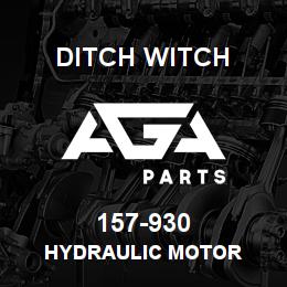 157-930 Ditch Witch HYDRAULIC MOTOR | AGA Parts
