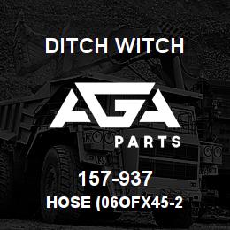 157-937 Ditch Witch HOSE (06OFX45-2 | AGA Parts