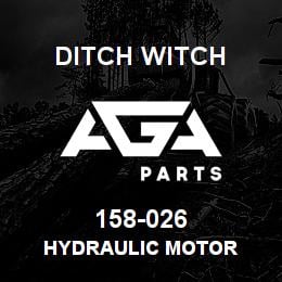 158-026 Ditch Witch HYDRAULIC MOTOR | AGA Parts