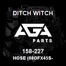 158-227 Ditch Witch HOSE (08OFX45S- | AGA Parts