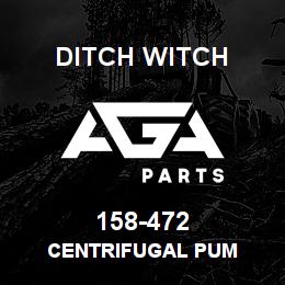 158-472 Ditch Witch CENTRIFUGAL PUM | AGA Parts