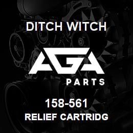 158-561 Ditch Witch RELIEF CARTRIDG | AGA Parts