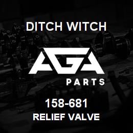158-681 Ditch Witch RELIEF VALVE | AGA Parts
