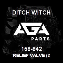 158-842 Ditch Witch RELIEF VALVE (2 | AGA Parts