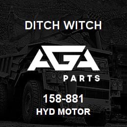 158-881 Ditch Witch HYD MOTOR | AGA Parts