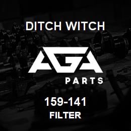 159-141 Ditch Witch FILTER | AGA Parts