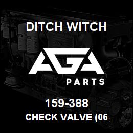 159-388 Ditch Witch CHECK VALVE (06 | AGA Parts