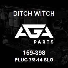159-398 Ditch Witch PLUG 7/8-14 SLO | AGA Parts