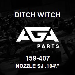 159-407 Ditch Witch NOZZLE SJ .104" | AGA Parts