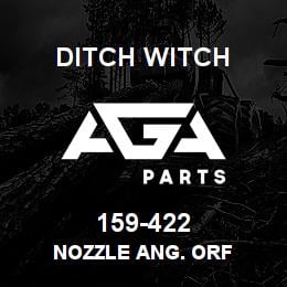 159-422 Ditch Witch NOZZLE ANG. ORF | AGA Parts