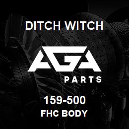 159-500 Ditch Witch FHC BODY | AGA Parts