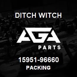 15951-96660 Ditch Witch PACKING | AGA Parts