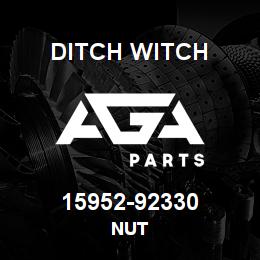 15952-92330 Ditch Witch NUT | AGA Parts