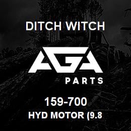 159-700 Ditch Witch HYD MOTOR (9.8 | AGA Parts