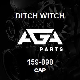159-898 Ditch Witch CAP | AGA Parts