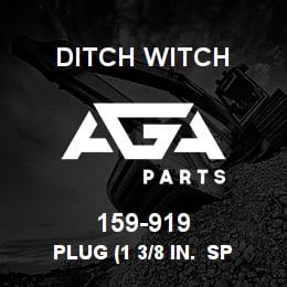 159-919 Ditch Witch PLUG (1 3/8 IN. SP | AGA Parts