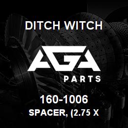 160-1006 Ditch Witch SPACER, (2.75 X | AGA Parts