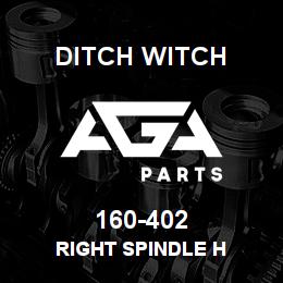 160-402 Ditch Witch RIGHT SPINDLE H | AGA Parts