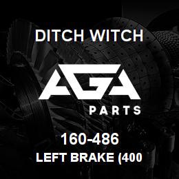160-486 Ditch Witch LEFT BRAKE (400 | AGA Parts