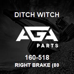 160-518 Ditch Witch RIGHT BRAKE (80 | AGA Parts