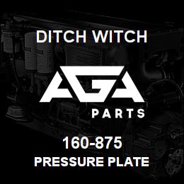 160-875 Ditch Witch PRESSURE PLATE | AGA Parts