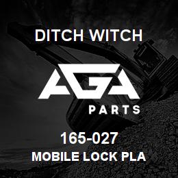 165-027 Ditch Witch MOBILE LOCK PLA | AGA Parts