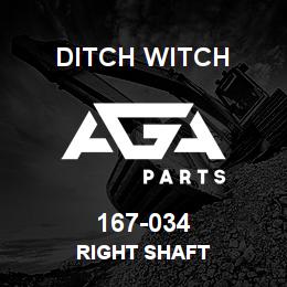167-034 Ditch Witch RIGHT SHAFT | AGA Parts