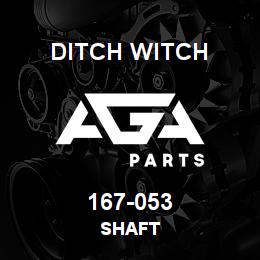 167-053 Ditch Witch SHAFT | AGA Parts