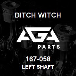 167-058 Ditch Witch LEFT SHAFT | AGA Parts