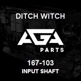 167-103 Ditch Witch INPUT SHAFT | AGA Parts