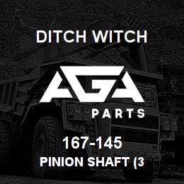 167-145 Ditch Witch PINION SHAFT (3 | AGA Parts