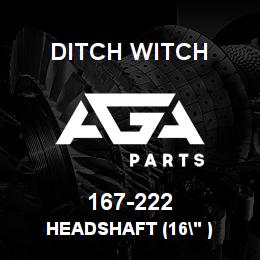 167-222 Ditch Witch HEADSHAFT (16" ) | AGA Parts