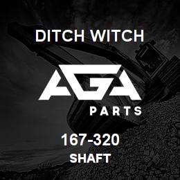 167-320 Ditch Witch SHAFT | AGA Parts