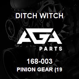 168-003 Ditch Witch PINION GEAR (19 | AGA Parts