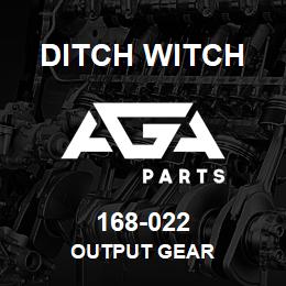 168-022 Ditch Witch OUTPUT GEAR | AGA Parts