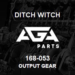 168-053 Ditch Witch OUTPUT GEAR | AGA Parts