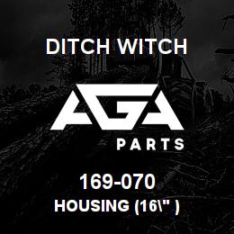 169-070 Ditch Witch HOUSING (16" ) | AGA Parts