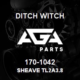 170-1042 Ditch Witch SHEAVE TL2A3.8 | AGA Parts