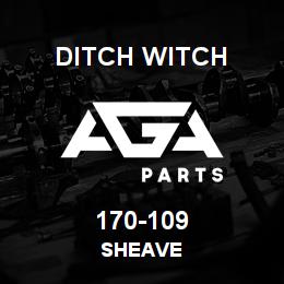 170-109 Ditch Witch SHEAVE | AGA Parts