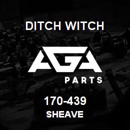 170-439 Ditch Witch SHEAVE | AGA Parts