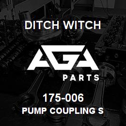 175-006 Ditch Witch PUMP COUPLING S | AGA Parts