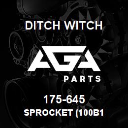 175-645 Ditch Witch SPROCKET (100B1 | AGA Parts