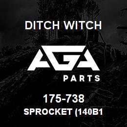 175-738 Ditch Witch SPROCKET (140B1 | AGA Parts