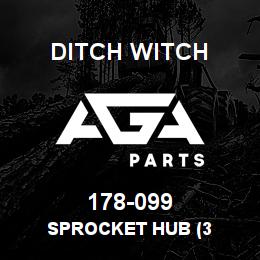 178-099 Ditch Witch SPROCKET HUB (3 | AGA Parts