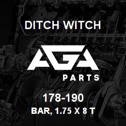 178-190 Ditch Witch BAR, 1.75 X 8 T | AGA Parts