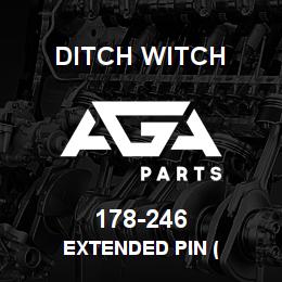 178-246 Ditch Witch EXTENDED PIN ( | AGA Parts